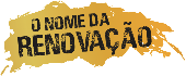 O Nome da Renovação